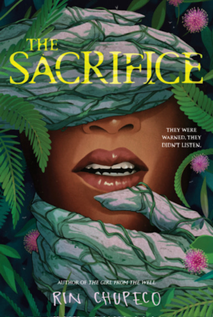 An image of cover for The Sacrifice. Giant green hands wrapped in vines cover the eyes and chin of Alon. Only their mouth and bottom of their nose are visible. Dispersed throughout the cover are makahiya leaves, long strands with lots of tiny leaves and dotted with small puffy pink flowers. The tagline reads: They were warned. They didn't listen.